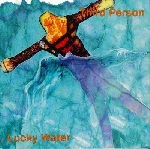 third person - lucky water third person - lucky water
