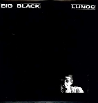 big black - lungs big black - lungs