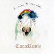 cocorosie - la maison de mon rêve cocorosie - la maison de mon rêve