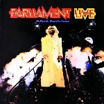 parliament - live p.funk earth tour parliament - live p.funk earth tour