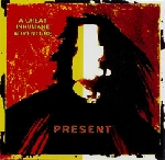 present - a great inhumane adventure present - a great inhumane adventure