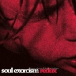 james chance & the contortions (james white) - soul exorcism redux james chance & the contortions (james white) - soul exorcism redux