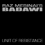 raz mesinai's badawi - unit of resistance raz mesinai's badawi - unit of resistance