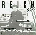 steve reich - early works steve reich - early works
