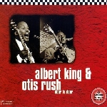 albert king - otis rush - door to door albert king - otis rush - door to door
