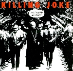 killing joke - laugh? i nearly bought one! killing joke - laugh? i nearly bought one!