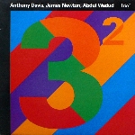 anthony davis - james newton - abdul wadud - trio2 anthony davis - james newton - abdul wadud - trio2