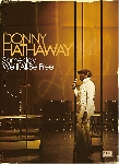 donny hathaway - someday we'll all be free donny hathaway - someday we'll all be free