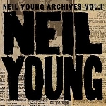 neil young - archives vol.1 (1963-1972) neil young - archives vol.1 (1963-1972)