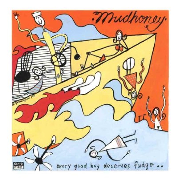 Mudhoney - Every Good Boy Deserves Fudge (orange vinyl) Mudhoney - Every Good Boy Deserves Fudge (orange vinyl)