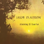 jakob olausson - morning & sunrise jakob olausson - morning & sunrise