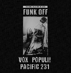 vox populi! - pacific 231 - funk off vox populi! - pacific 231 - funk off