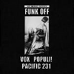 vox populi! - pacific 231 - funk off vox populi! - pacific 231 - funk off