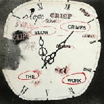 the work - slow crimes the work - slow crimes