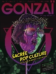 gonzaï - #6 - avril - mai 2014 gonzaï - #6 - avril - mai 2014