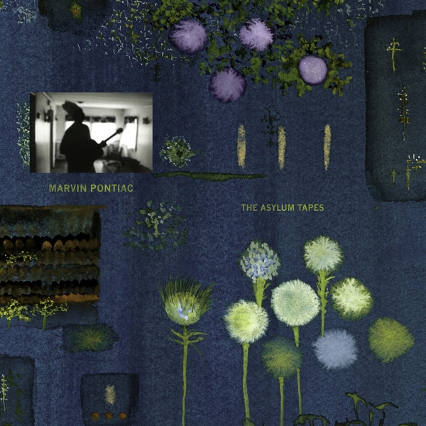 marvin pontiac - the asylum tapes (rsd 2020) marvin pontiac - the asylum tapes (rsd 2020)
