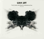 lean left - the ex guitars meet nilssen-love/vandermark duo vol. 2 lean left - the ex guitars meet nilssen-love/vandermark duo vol. 2