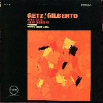 stan getz - joao gilberto - getz/gilberto stan getz - joao gilberto - getz/gilberto