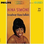 nina simone - broadway, blues, ballads nina simone - broadway, blues, ballads