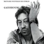 serge gainsbourg - mauvaises nouvelles des etoiles serge gainsbourg - mauvaises nouvelles des etoiles