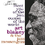 art blakey and the jazz messengers - meet you at the jazz corner of the world vol.1 art blakey and the jazz messengers - meet you at the jazz corner of the world vol.1