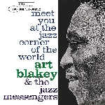 art blakey and the jazz messengers - meet you at the jazz corner of the world vol.2 art blakey and the jazz messengers - meet you at the jazz corner of the world vol.2