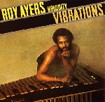 roy ayers ubiquity - vibrations roy ayers ubiquity - vibrations