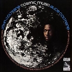 john coltrane - alice coltrane - cosmic music john coltrane - alice coltrane - cosmic music