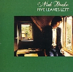 nick drake - five leaves left nick drake - five leaves left