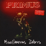 primus - miscellaneous debris primus - miscellaneous debris