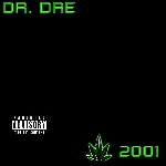 Dr. Dre - 2001 Dr. Dre - 2001