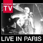 psychic tv - live in paris psychic tv - live in paris