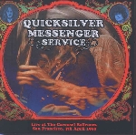 quicksilver messenger service - live at the carousel quicksilver messenger service - live at the carousel