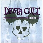 death cult - ghost dance death cult - ghost dance