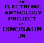 dinosaur jr. - the electronic anthology project (record store day 2012 release) dinosaur jr. - the electronic anthology project (record store day 2012 release)