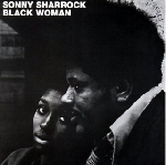 sonny sharrock - black woman (180 gr.) sonny sharrock - black woman (180 gr.)