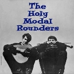 the holy modal rounders - the holy modal rounders the holy modal rounders - the holy modal rounders