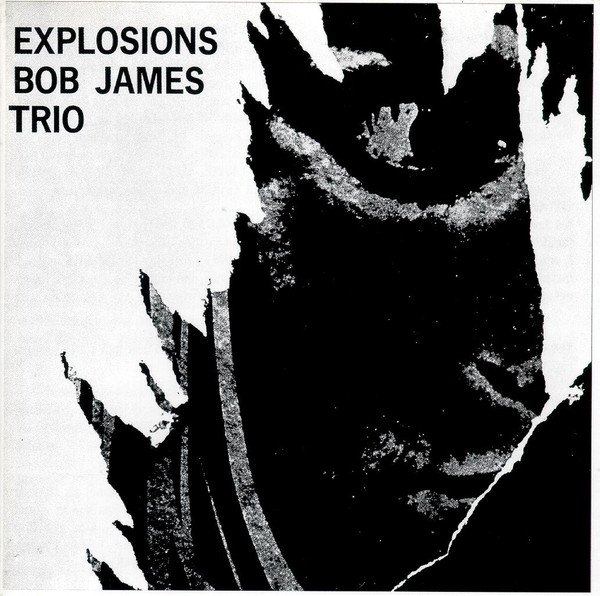 bob james trio - explosions bob james trio - explosions