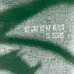 my cat is an alien - il segno my cat is an alien - il segno