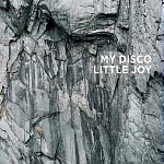my disco - little joy my disco - little joy
