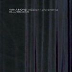 william basinski - variations : a movement in chrome primitive william basinski - variations : a movement in chrome primitive