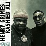 henry grimes - rashied ali - going to the ritual henry grimes - rashied ali - going to the ritual