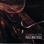 neurosis - official bootleg.01.lyon.france.11.02.99 neurosis - official bootleg.01.lyon.france.11.02.99