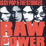 iggy pop & the stooges - raw power iggy pop & the stooges - raw power