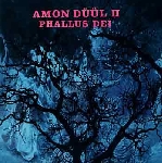 amon düül II - phallus dei amon düül II - phallus dei