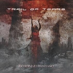 trail of tears - bloodstained endurance trail of tears - bloodstained endurance
