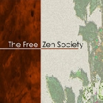the free zen society - s/t the free zen society - s/t