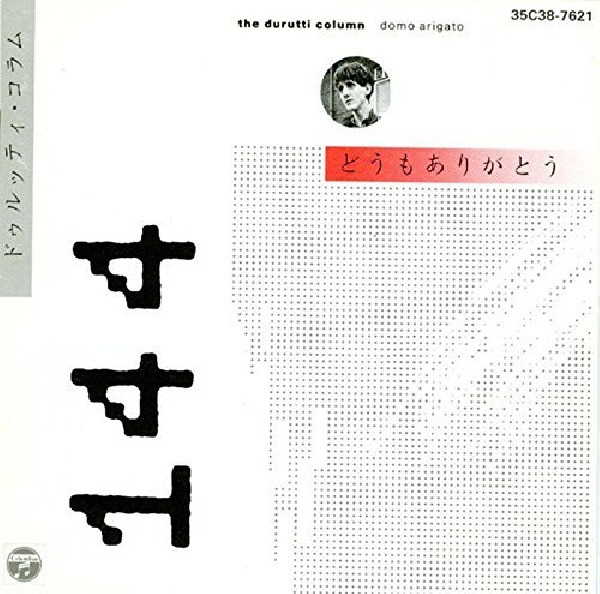 The Durutti Column - Domo Arigato: Live in Japan 1985 The Durutti Column - Domo Arigato: Live in Japan 1985