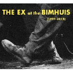 the ex - at bimhuis (1991-2015) the ex - at bimhuis (1991-2015)