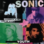 sonic youth - experimental jet set, trash & no star sonic youth - experimental jet set, trash & no star